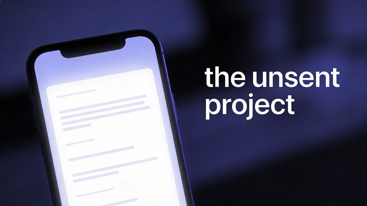 the unsent project